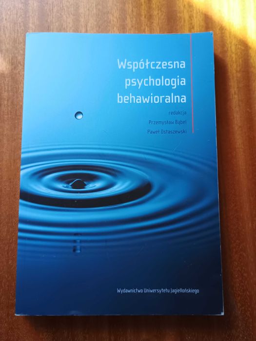 Współczesna psychologia behawioralna - Bąbel, Ostaszewski [M]