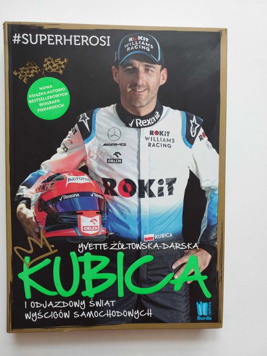 Yvette Żółtowska Darska Kubica i odjazdowy świat wyścigów samochodowyc