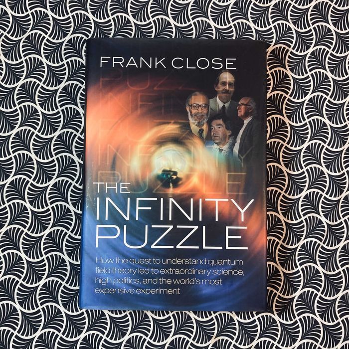 The Infinity Puzzle - Frank Close