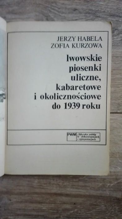 Lwowskie piosenki / Zofia Kurzowa, Jerzy Habela