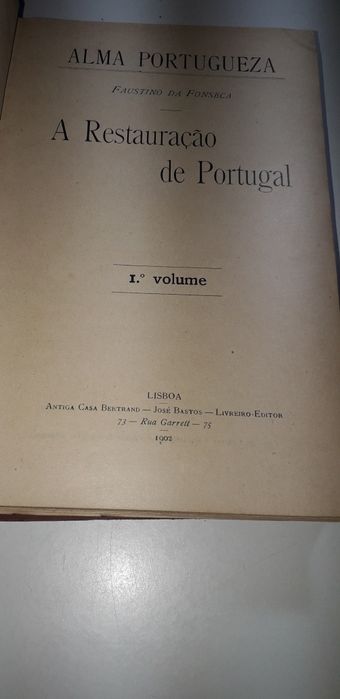 A Restauração de Portugal - Faustino da Fonseca (3 Volumes, 1902)
