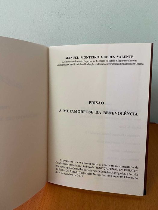 Prisão, A Metamorfose da Benevolência - Manuel Monteiro Guedes Valente