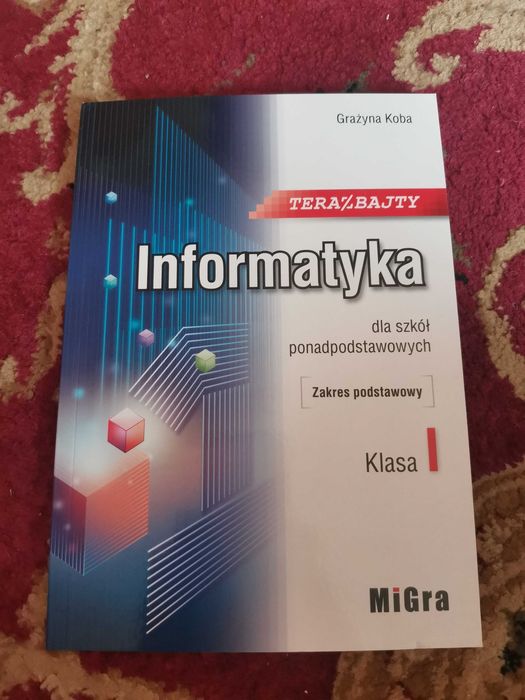 Informatyka dla szkół ponadpodstawowych klasa I MiGra zakr podstawowy