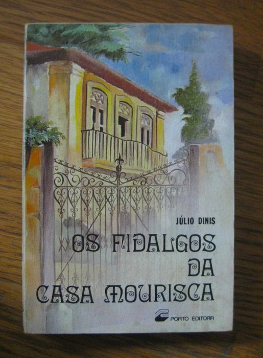 The Nobles of the Mourisca House by Júlio Dinis