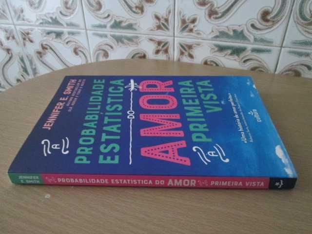 Probabilidade Estatística do Amor à Primeira Vista Jennifer E. Smith