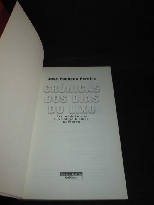 Livro Crónicas dos Dias do Lixo José Pacheco Pereira