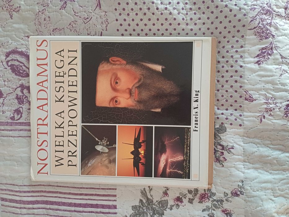 Nostradamus Wielka Księga Przepowiedni Francis X. King