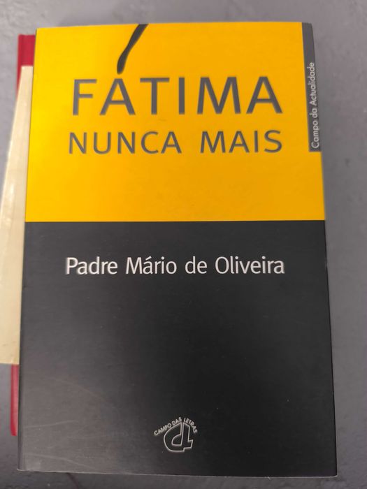 Padre Mário de Oliveira — Fátima Nunca Mais
