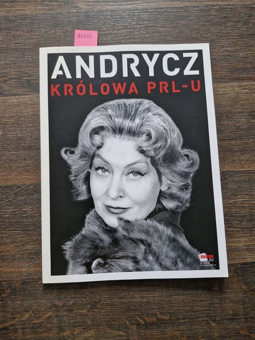A1292. "Andrycz królowa PRLu" Nr 2/2014