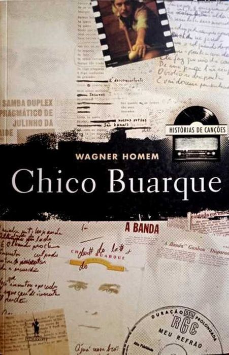 Livro Histórias de Canções, Chico Buarque de Wagner Homem [Portes Inc]