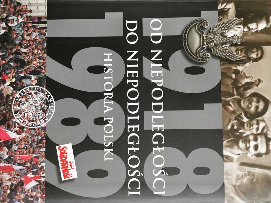 Od niepodległości do niepodległości Kurtyka Historia Polski