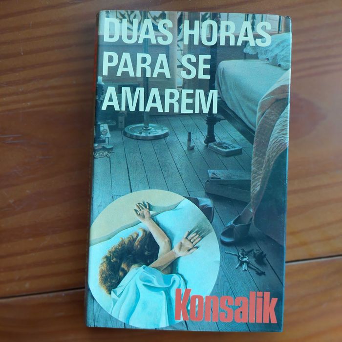 Konsalik - Duas Horas para se Amarem