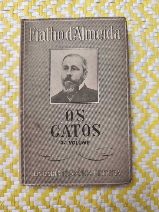 Os Gatos - 3º Volume – 
Fialho D'Almeida