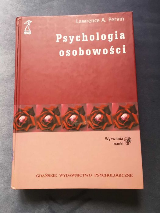 Psychologia osobowości Lawrence A. Pervin UNIKAT
