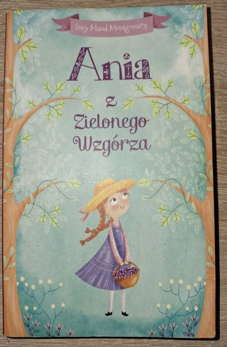 Książka Ania z Zielonego Wzgórza L.M. Montgomery