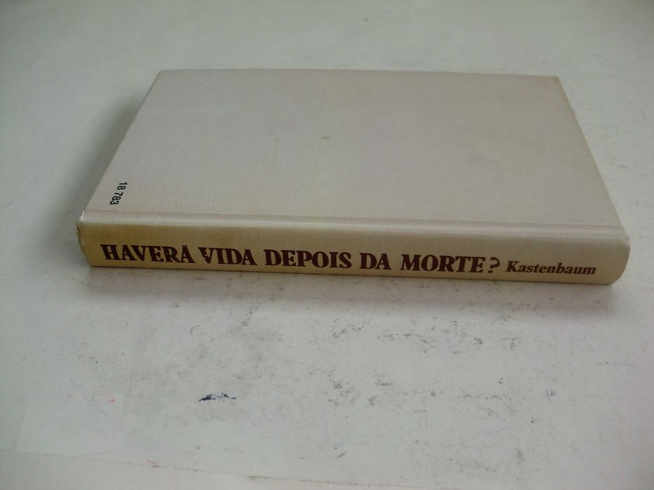 Haverá vida depois da Morte?
de Robert Kastenbaum