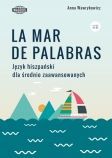Język Hiszpański La Mar De Palabras Wagros