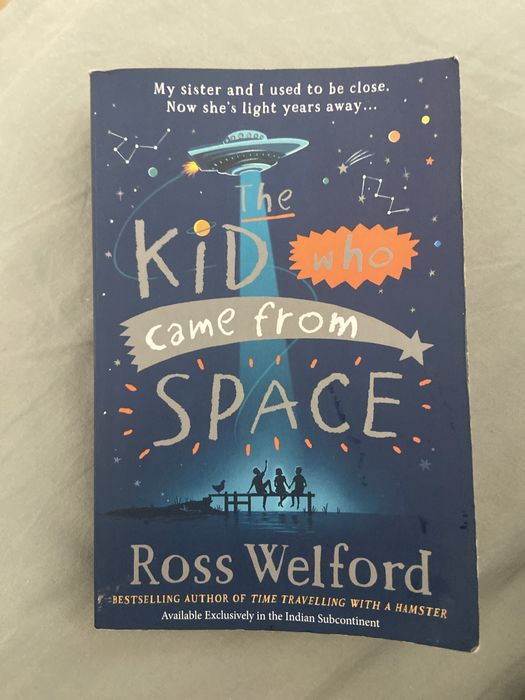 The kid who came from space - Ross welford