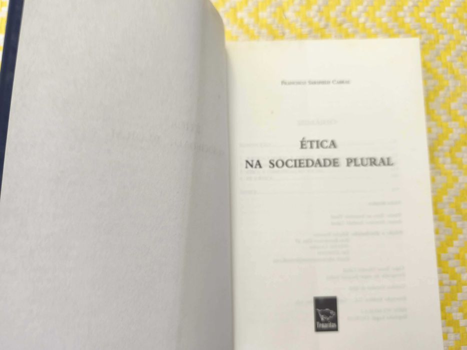 Ética na sociedade plural -de Francisco Sarsfield Cabral