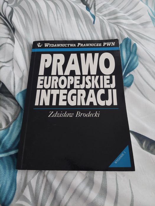 Prawo Europejskiej Integracji. Zdzisław Brodecki