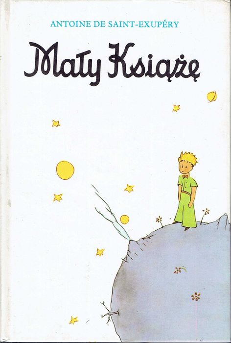 Mały książe. Antoine de Saint-Exupery