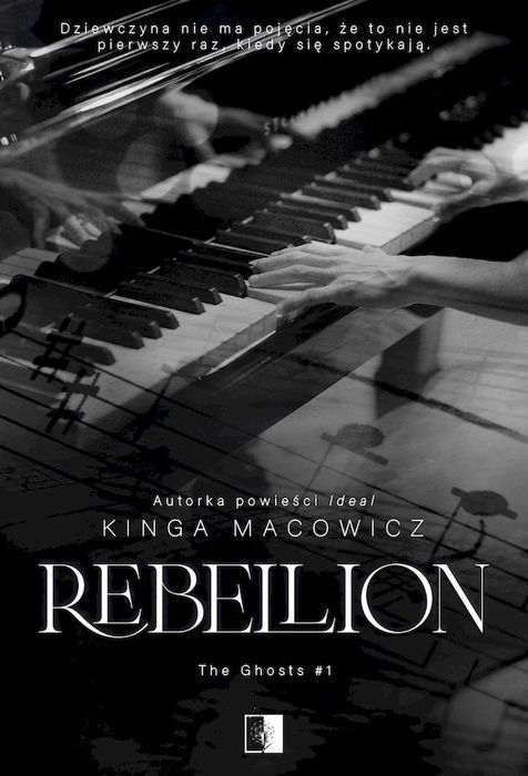 Rebellion. The Ghosts. Tom 1 Niezwykłe