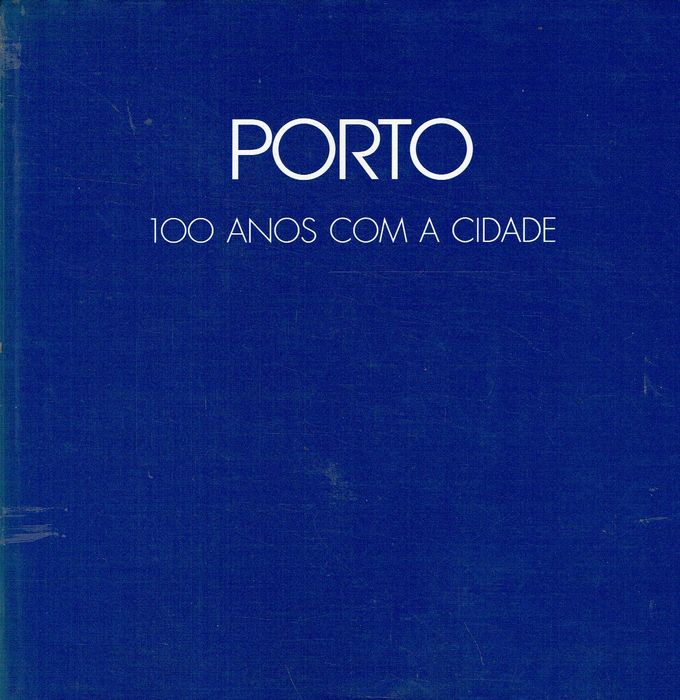 7331  Porto : 100 anos com a cidade: 1893/1993   Helder Pacheco