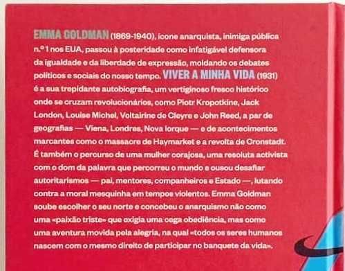 EMMA GOLDMAN «Viver a minha vida» SÓ É LIVRE QUEM SE ASSUME TAL QUAL É