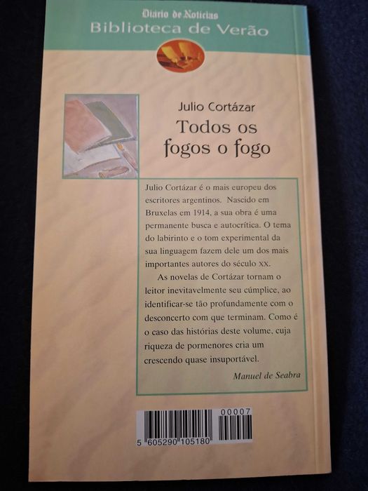 Livro "Todos os fogos o fogo", de Julio Cortázar. Diário de Notícias, 2000. Muito bom estado. 3€. Lisboa