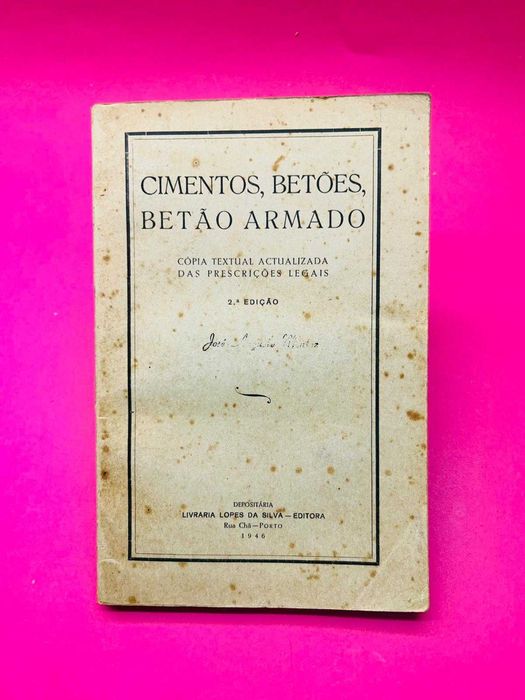 Cimentos, Betões, Betão Armado - Cópia Textual - 1946