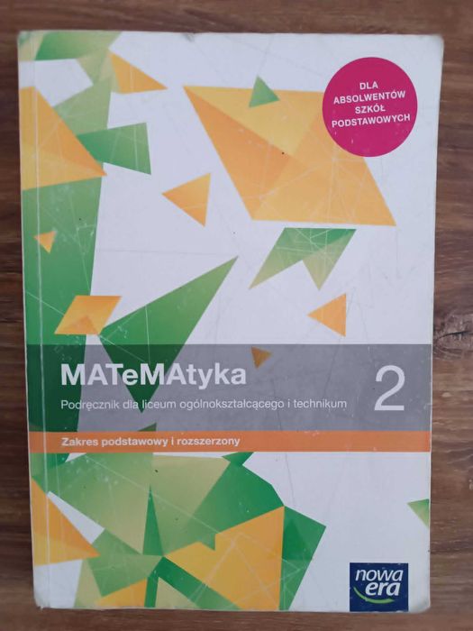 Podręcznik Matematyka 2 z. podstawowy i rozszerzony Nowa Era