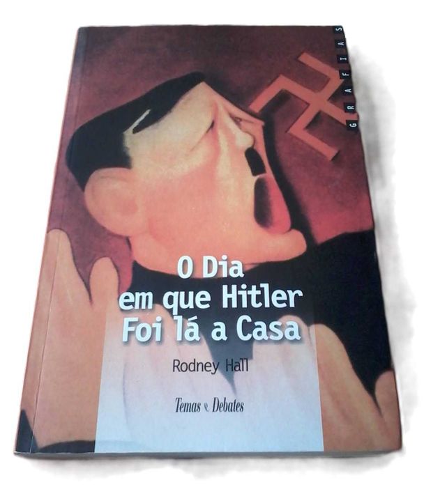 O Dia Em Que Hitler Foi Lá a Casa, de Rodney Hall