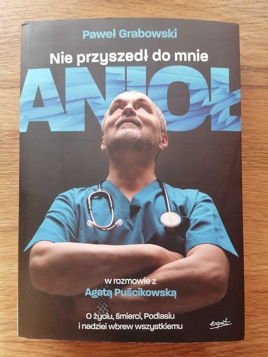 Nie przyszedł do mnie Anioł, P. Grabowski, 2023