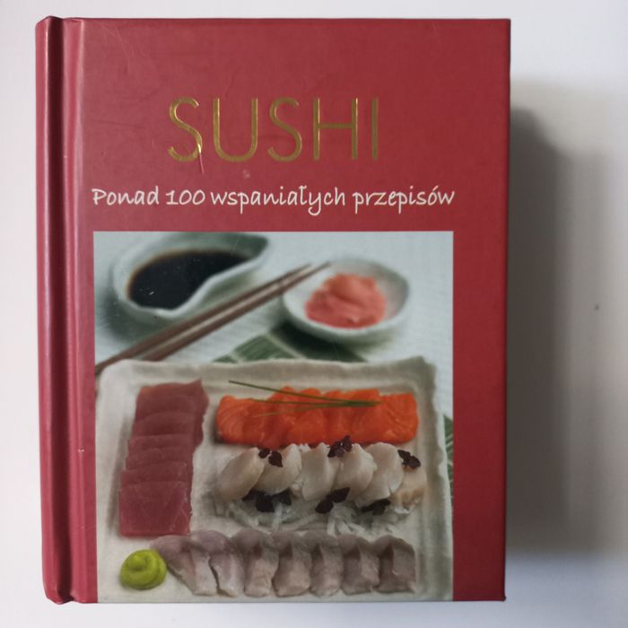 Sushi Dania z woka Ponad 100 wspaniałych przepisów .Potrawy z makaronu . Makaron i kluski