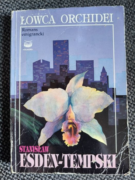 Łowca orchidei-Stanisław Esden-Tempski
