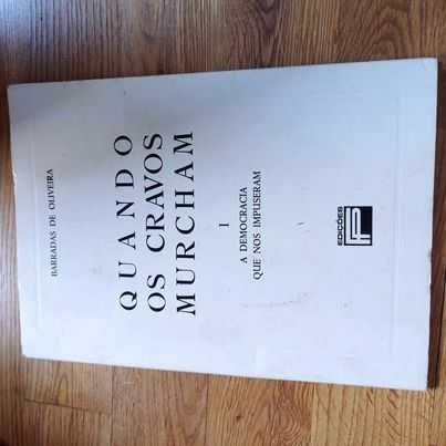 vendo livro Quando os cravos murcham Vol I