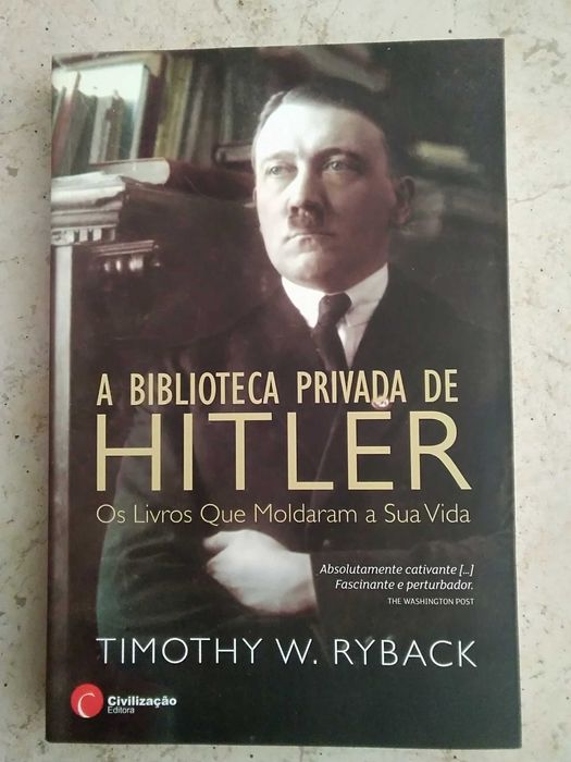 A Biblioteca Privada de Hitler - Os Livros que Moldaram a Sua Vida