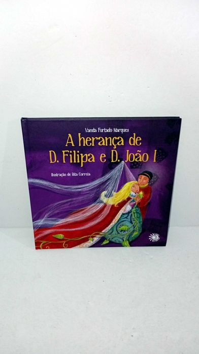 A Herança de D, Filipa e D. João I