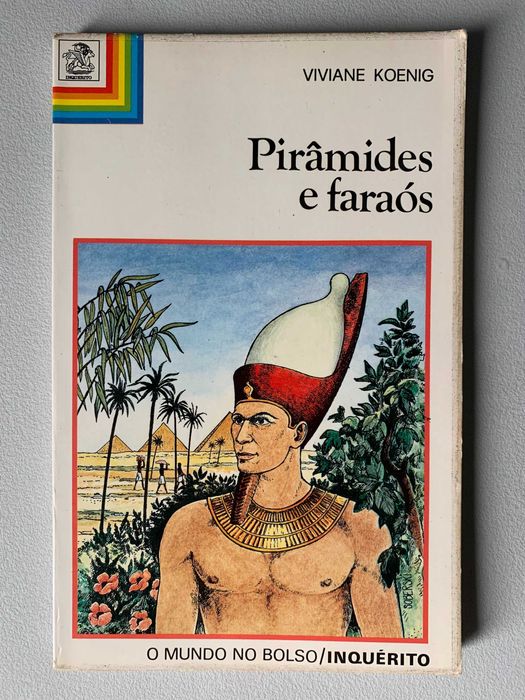 Pirâmides e Faraós, de Viviane Koenig