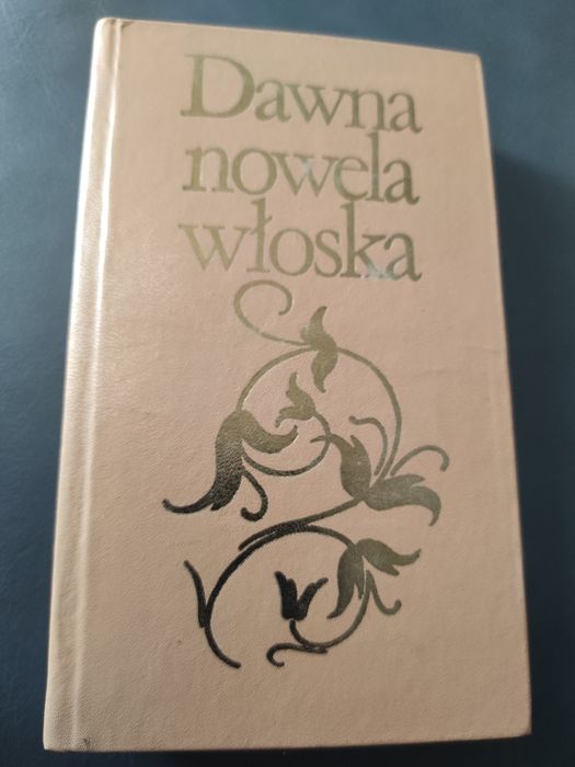 Dawna nowela włoska. Jadwiga Gałuszka. 1978