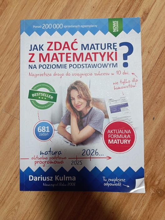 Jak zdać maturę z matematyki, poź. Podstawowy. Dariusz Kulma