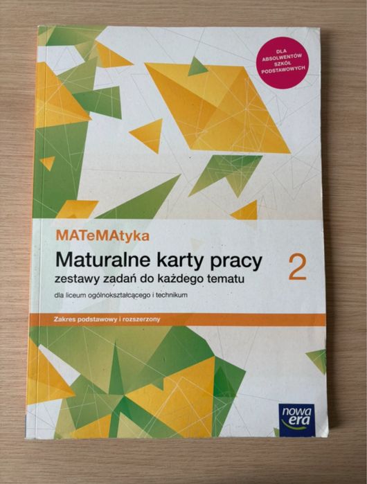 MATeMAtyka 2. Maturalne karty pracy. Zakres podstawowy i rozszerzony