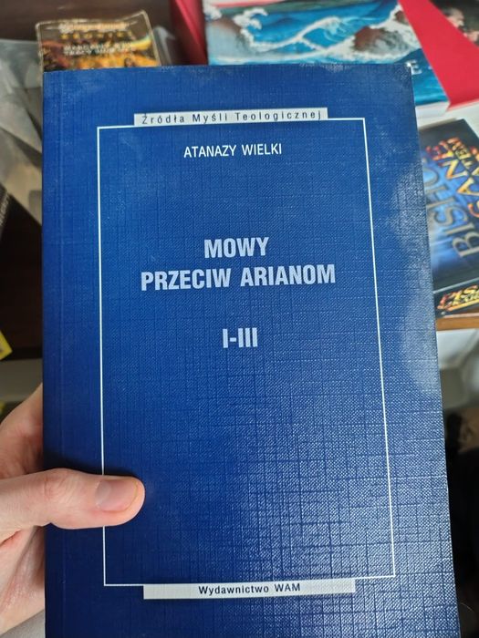 Mowy przeciw arianom I-III Atanazy Wielki