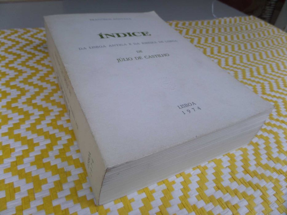 Índice da Lisboa Antiga e da Ribeira de Lisboa de Júlio Castilho