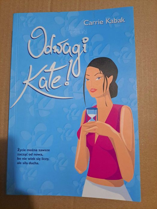 Odwagi Kate Carrie Kabak