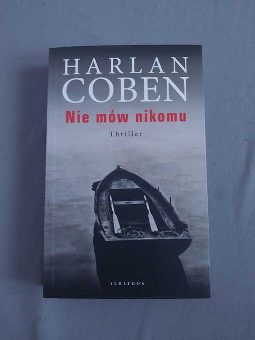 Harlan Coben - Nie mów nikomu, thriller