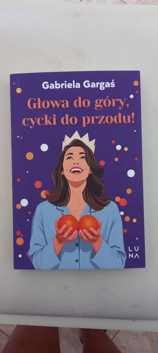 Książka Głowa do góry cycki do przodu