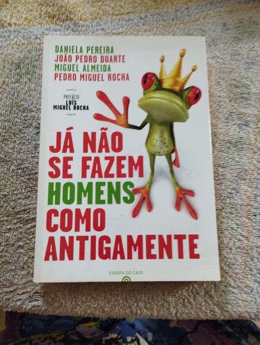 Livro "Já não se fazem homens como antigamente"