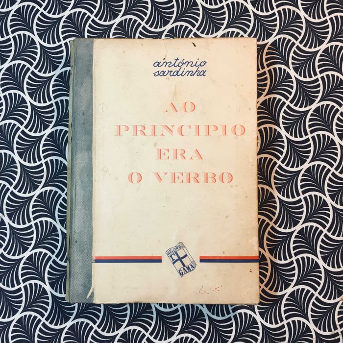 Ao Princípio era o Verbo - António Sardinha