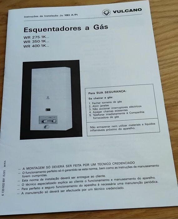 fogão 4bocas a gás de garrafa150€+esquentador Vulcano 150€!